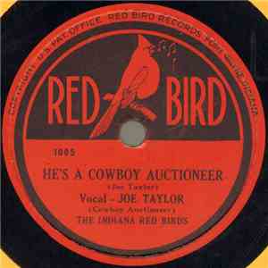 The Indiana Red Birds - He's A Cowby Auctioneer / I'm Goin' To Settle Down