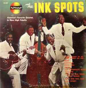 The Ink Spots - America's Favorite Quartet, In New High Fidelity