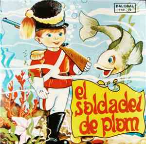 Unknown Artist - El Soldadet De Plom