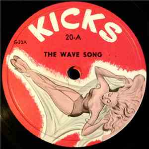 Unknown Artist - The Wave Song / Tales Of Manhattan