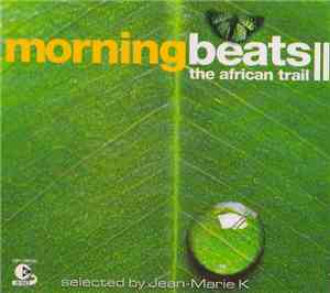 Various - Morning Beats II - The African Trail