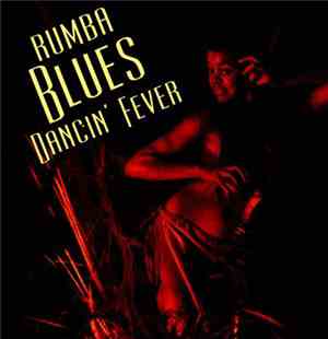Various - Rumba Blues Dancin' Fever