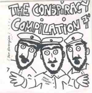 Various - The Conspiracy Compilation 7'