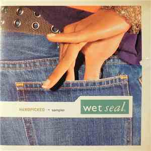 Various - Wet Seal MTV2 Handpicked Sampler