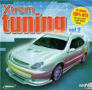 Various - Xtrem Tuning Vol.2