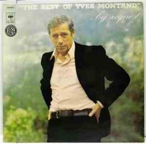 Yves Montand - The Best Of Yves Montand By Request