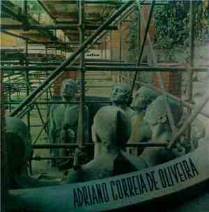 Adriano Correia De Oliveira - Adriano Correia De Oliveira