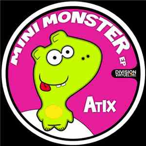 Atix - Mini Monster EP