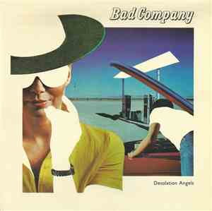 Bad Company  - Desolation Angels