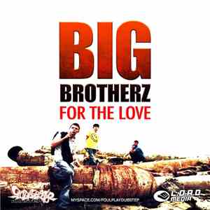 Big Brotherz & Command Strange - For The Love