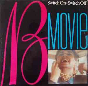 B-Movie - Switch On - Switch Off