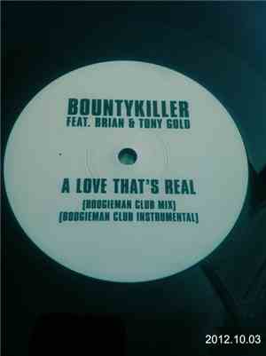 Bountykiller Feat. Brian & Tony Gold - A Love That's Real