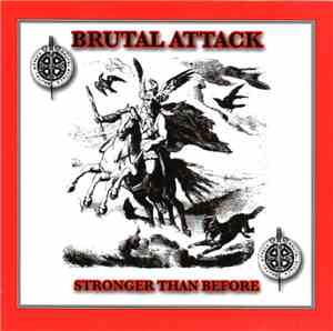 Brutal Attack  - Stronger Than Before