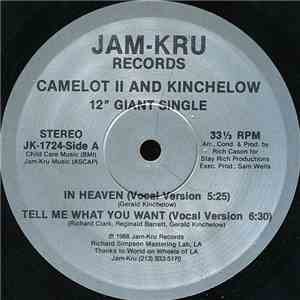 Camelot II And Kinchelow - In Heaven / Tell Me What You Want
