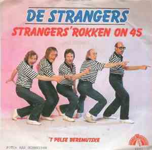 De Strangers - Strangers' Rokken On 45