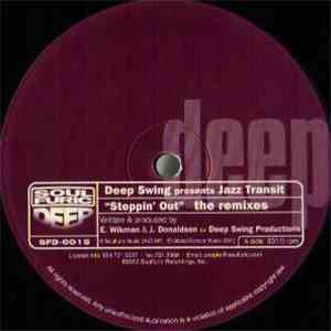 Deep Swing Presents Jazz Transit - Steppin' Out (The Remixes)