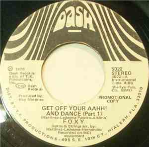 Foxy - Get Off Your Aahh! And Dance (Part 1)
