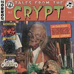 Gore Blast / Blasphemation / Gore Obsessed - Tales From The Crypt