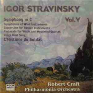 Igor Stravinsky - Robert Craft, Philharmonia Orchestra - Vol. V