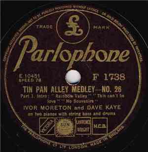 Ivor Moreton And Dave Kaye - Tin Pan Alley Medley-No.26