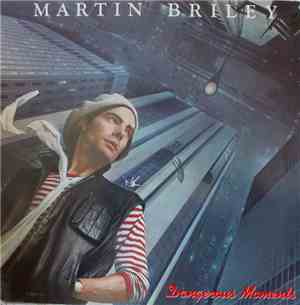 Martin Briley - Dangerous Moments