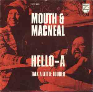 Mouth & MacNeal - Hello-A