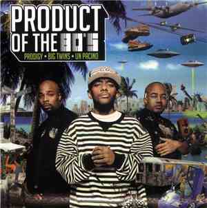 Prodigy  Big Twins  Un Pacino - Product Of The 80's