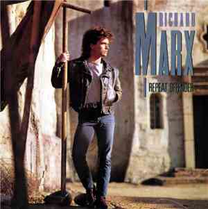 Richard Marx - Repeat Offender