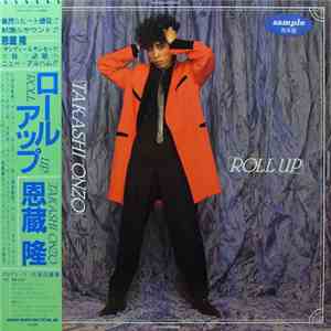 Takashi Onzo - Roll Up