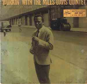 The Miles Davis Quintet - Workin' With The Miles Davis Quintet