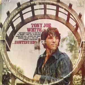 Tony Joe White - ...Continued