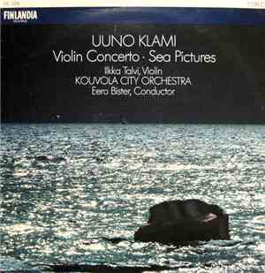 Uuno Klami - Ilkka Talvi, Kouvola City Orchestra, Eero Bister - Violin Conc ...