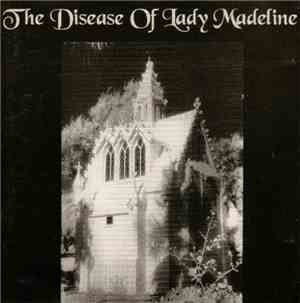 Various - The Disease Of Lady Madeline