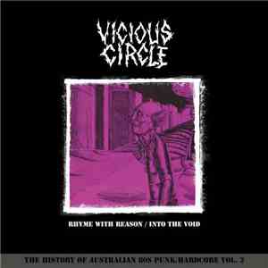 Vicious Circle  - Rhyme With Reason/ Into The Void