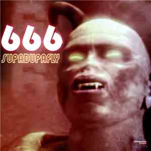 666 - Supadupafly (Special Maxi Edition)