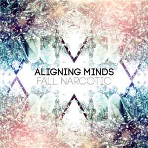 Aligning Minds - Fall Narcotic
