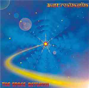 Astralasia - The Space Between