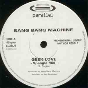 Bang Bang Machine - Geek Love