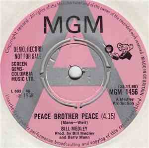 Bill Medley - Peace Brother Peace