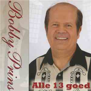 Bobby Prins - Alle 13 Goed