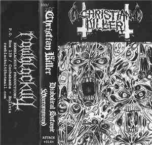 Christian Killer - Diabolical Satanic Warcommand