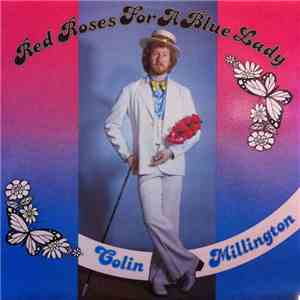 Col Millington - Red Roses For A Blue Lady