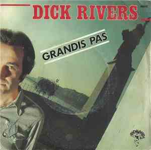 Dick Rivers - Grandis Pas