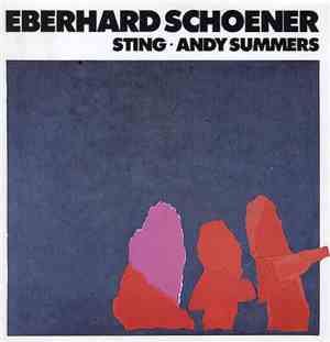 Eberhard Schoener, Sting, Andy Summers - Music From 