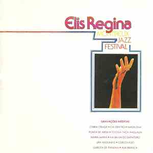 Elis Regina - Montreux Jazz Festival: Com Hermeto Pascoal