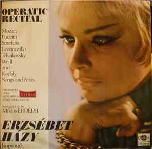Erzsébet Házy - Operatic Recital
