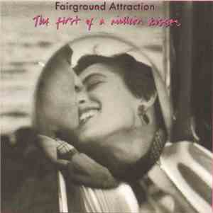 Fairground Attraction - The First Of A Million Kisses