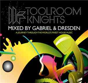 Gabriel & Dresden - Toolroom Knights