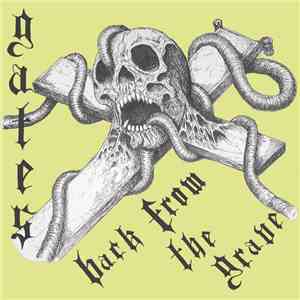 G.A.T.E.S. - Back From The Grave