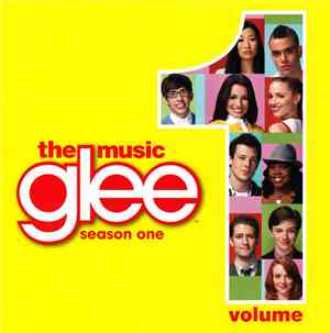 Glee Cast - Glee: The Music, Season 1, Volume 1
